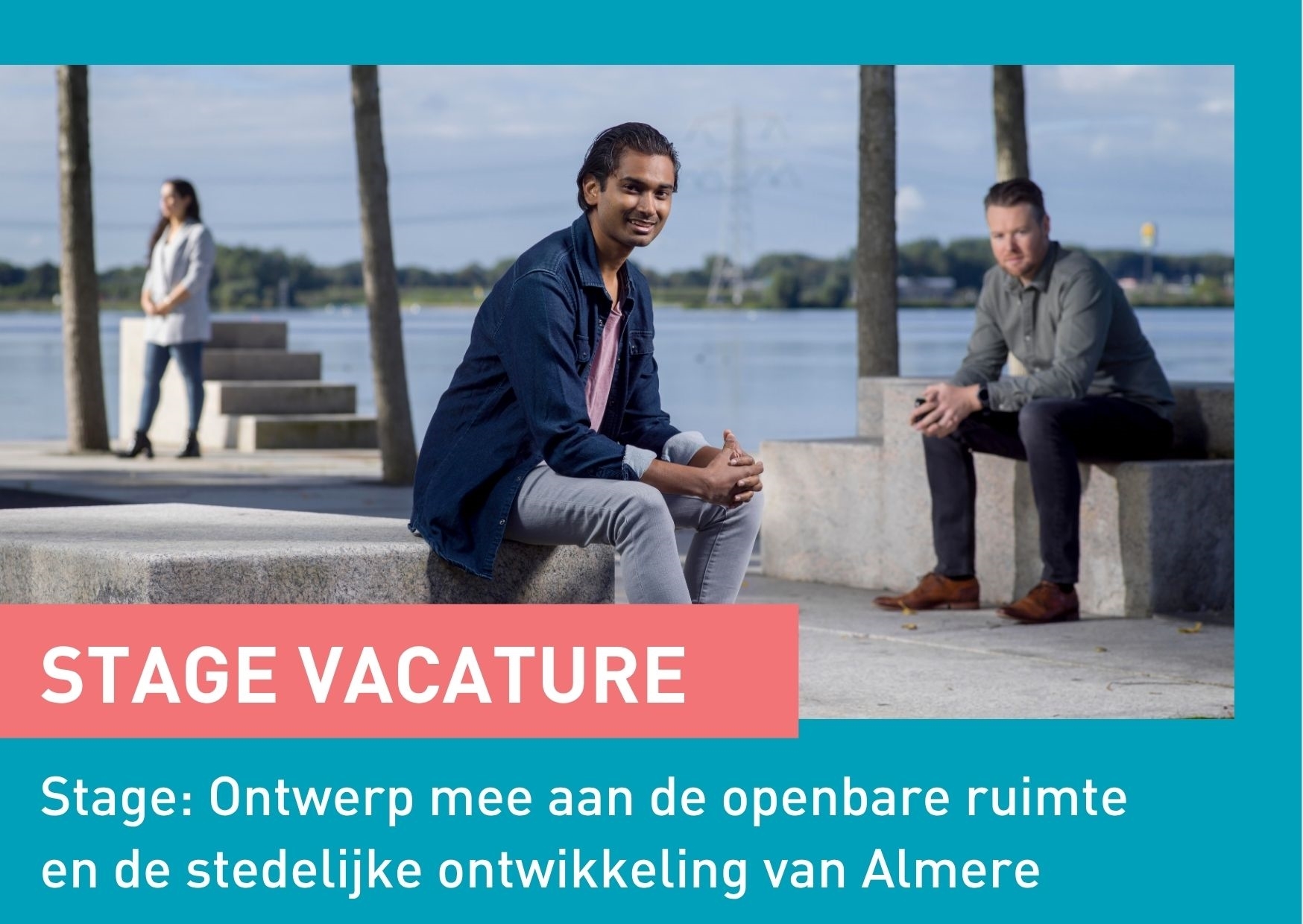 Stage: Ontwerp mee aan de openbare ruimte en de stedelijke ontwikkeling van Almere