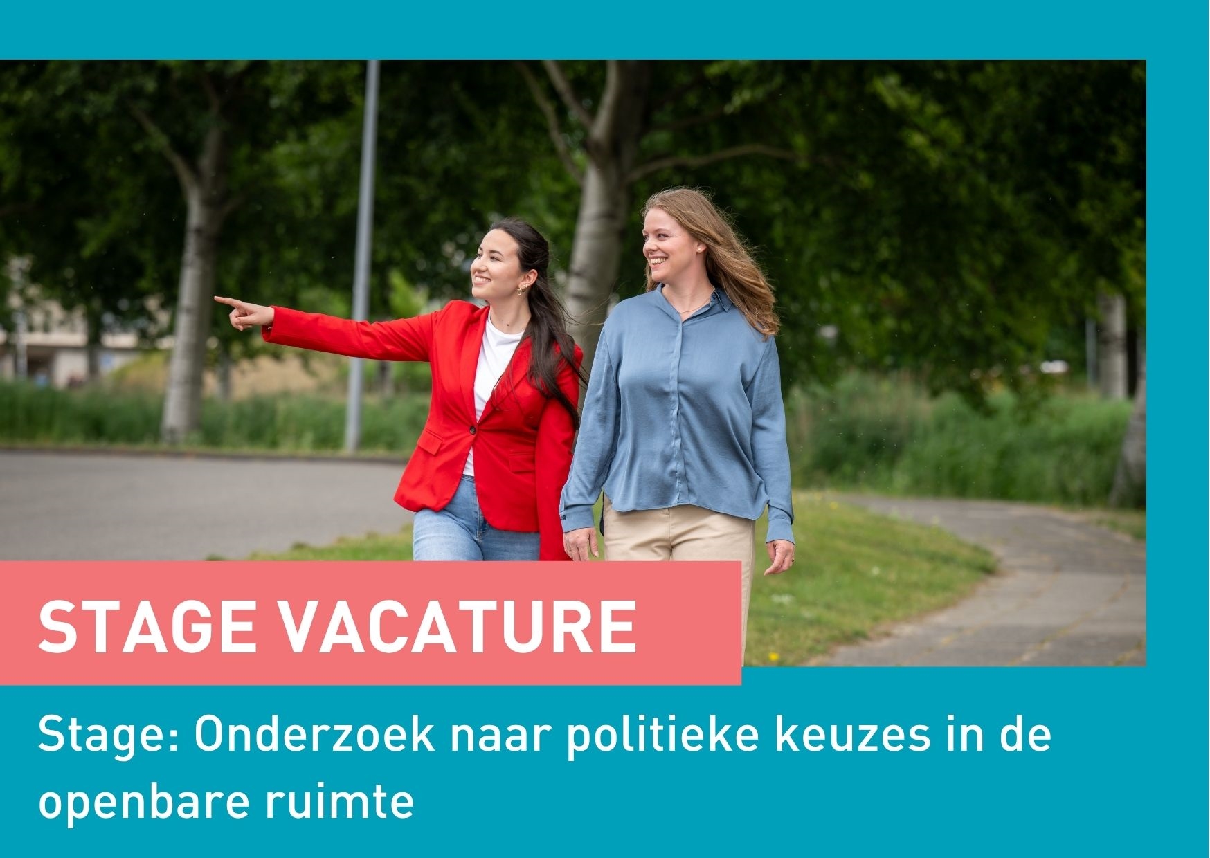 Stage: Onderzoek naar politieke keuzes in de openbare ruimte