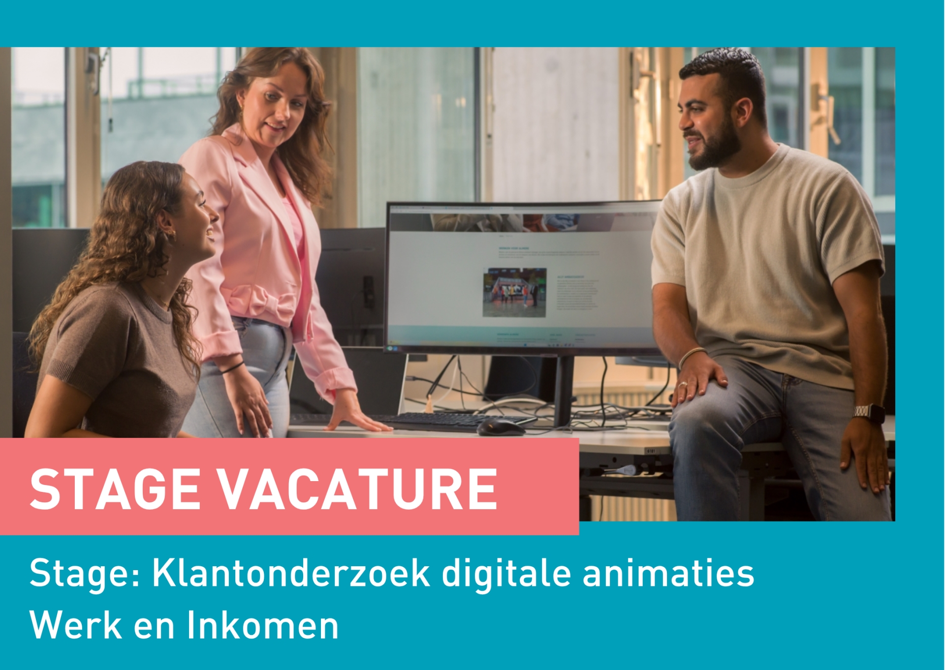 Stage: Klantonderzoek digitale animaties Werk en Inkomen